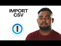 Import CSV Data into 1Password Easy Password Migration Guide
