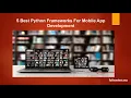 5 Best Python Frameworks For Mobile App Development