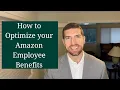Optimizing Your Amazon Employee Benefits