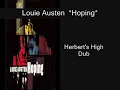 Louie Austen - Hoping (Herbert's High Dub)