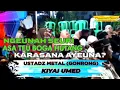 Download Lagu KIYAI METAL PAPATAH KOLOT  USTADZ UMED CERAMAH BAHASA SUNDA LUCU