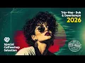 Ultimate TRIP-HOP DUB DOWNTEMPO Collection 2026 Special Coffeeshop Selection Seven Beats