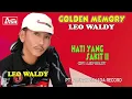 LEO WALDY -  HATI YANG SAKIT II ( Official Video Musik ) HD