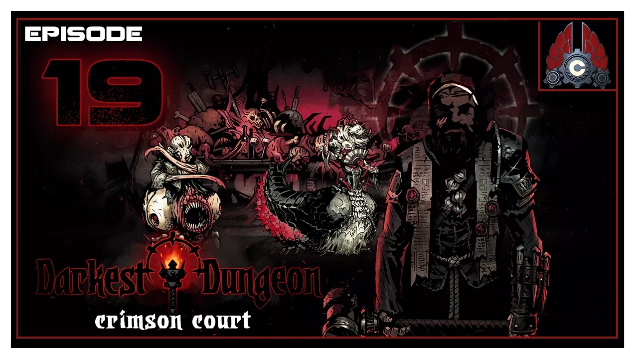 Let's Play Darkest Dungeon (The Crimson Court DLC) With CohhCarnage - Episode 19