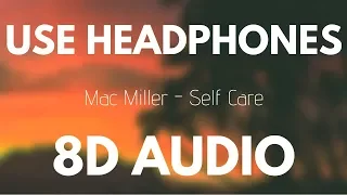 Download Mac Miller - Self Care (8D AUDIO) MP3