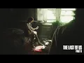The Last Of Us Part II soundtrack - They're still out there