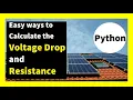 Voltage Drop and Resistance Calculations with Python 2021
