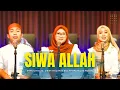 Siwa Allah - Vira Choliq, Sulthon Falakhudin \u0026 Dewi Hajar