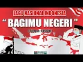 Download Lagu LAGU BAGIMU NEGERI , Lagu \u0026 Lirik Teks Besar  || Lagu Wajib Nasional Indonesia||