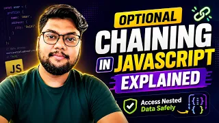 Optional Chaining in JavaScript Explained Access Nested Data Safely