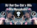 Download Lagu DJ DON CAE CAE X BILA DIA MENYUKAIKU SOUND Zen5EMBE VIRAL TIKTOK TERBARU 2025 !