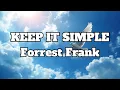 Forrest Frank - KEEP IT SIMPLE 1 hour version