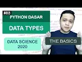 Data Types - Tutorial Python Dasar Python Data Science Indonesia
