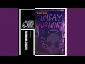 Download Lagu Sunday Morning