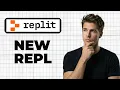 How To Create A New Repl Working 2026
