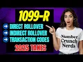 2025 Taxes Form 1099-R Retirement Rollovers Codes
