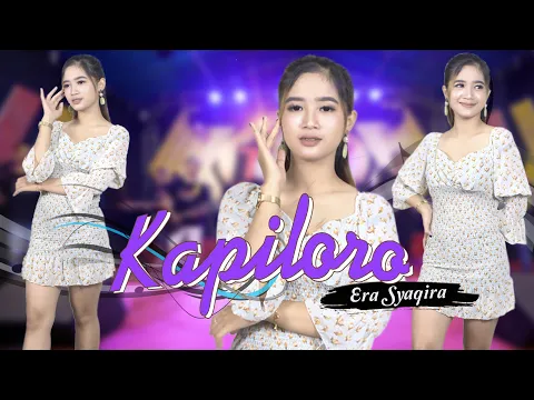 Download MP3 Era Syaqira ~ Kapiloro   |   (live koplo kendang kempul)