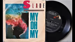 Slade - My Oh My - Compacto Completo - 1984