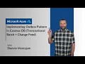 Implementing Outbox Pattern in Cosmos DB Transactional Batch Change Feed