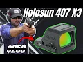 The Best Pistol dot - Holosun 407C X3