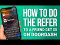 How To Do The Refer A Friend And Get 5 On DoorDash Easy Guide