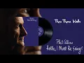 Phil Collins - Thru These Walls (2016 Remaster)