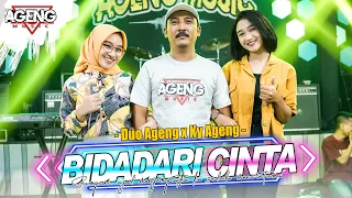 bidadari cinta duo ageng indri x sefti ft ky ageng cak met official live music 