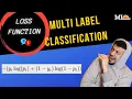 Multi Label Classification and Loss Function