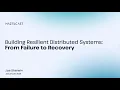 2026-01 Building Resilient Distributed Java Systems From Failure to Recovery