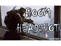 Battlefield 4 Montage (BOOM HEADSHOT SONG)