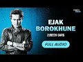 Lagu Ejak Borokhune | Zubeen Garg  | Full Audio| Superhit Zubeen Garg Song | Best Assamese Romantic Song