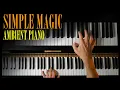 Simple Magic - Piano Solo
