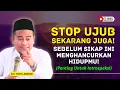 Download Lagu Bahaya Tersembunyi Sifat Ujub: Kenali 3 Sikap Ini Sebelum Menghancurkan Hidupmu! KH Toha Abrori
