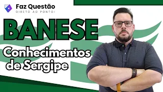AULA 01 - CONHECIMENTOS do ESTADO de SERGIPE - BANESE