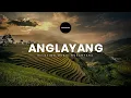 Download Lagu Donkgedank - ANGLAYANG (Relaxing, Cinematic Nusantara) Royalty Free