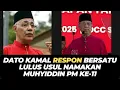Download Lagu DATO KAMAL RESPON BERSATU LULUS USUL NAMAKAN MUHYIDDIN PM KE-11
