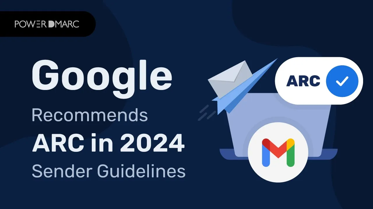 Google Includes ARC in 2025 Email Sender Guidelines Lecteur YouTube