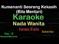 Download Lagu KU MENANTI SEORANG KEKASIH(Bila Mentari)-Iwan Fals|KARAOKE WANITA-Female-Cewek-Perempuan@UcokkuYasir