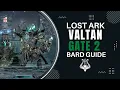Valtan Normal Gate 2 Support Bard PoV Guide and Breakdown Lost Ark Legion Raid