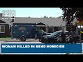 Woman killed in Bend homicide identified no arrests as police seek SUV