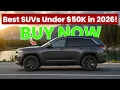 Best SUVs Under 50K in 2026