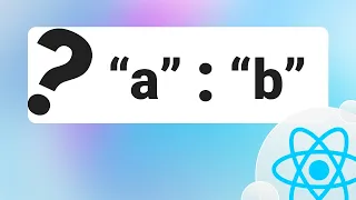 The Ternary operator with React
