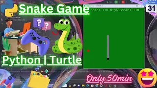 How to make Snake Game using Python Turtle
