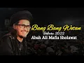 Lagu BANG BANG WETAN TERBARU 2022 || ABAH ALI MAFIA SHOLAWAT