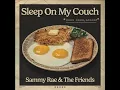 Sleep On My Couch