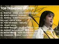 TOP TRENDING SPOTIFY 2025 | IDGITAF - SEDIA AKU SEBELUM HUJAN | LAGU VIRAL POPULER TERBARU INDONESIA