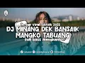 DJ MINANG DEK BANSAIK MANGKO TABUANG FULL BASS MENGKANE 2025 - Ekall Rmx