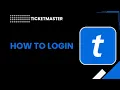 How to Log In to Ticketmaster App Easy Step-by-Step Guide