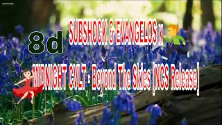 Download 8d_SUBSHOCK \u0026 EVANGELOS x MIDNIGHT CVLT - Beyond The Skies [NCS Release] bdl 1tv, MP3