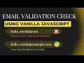 Email Validation Form Using Html CSS and Vanilla JavaScript